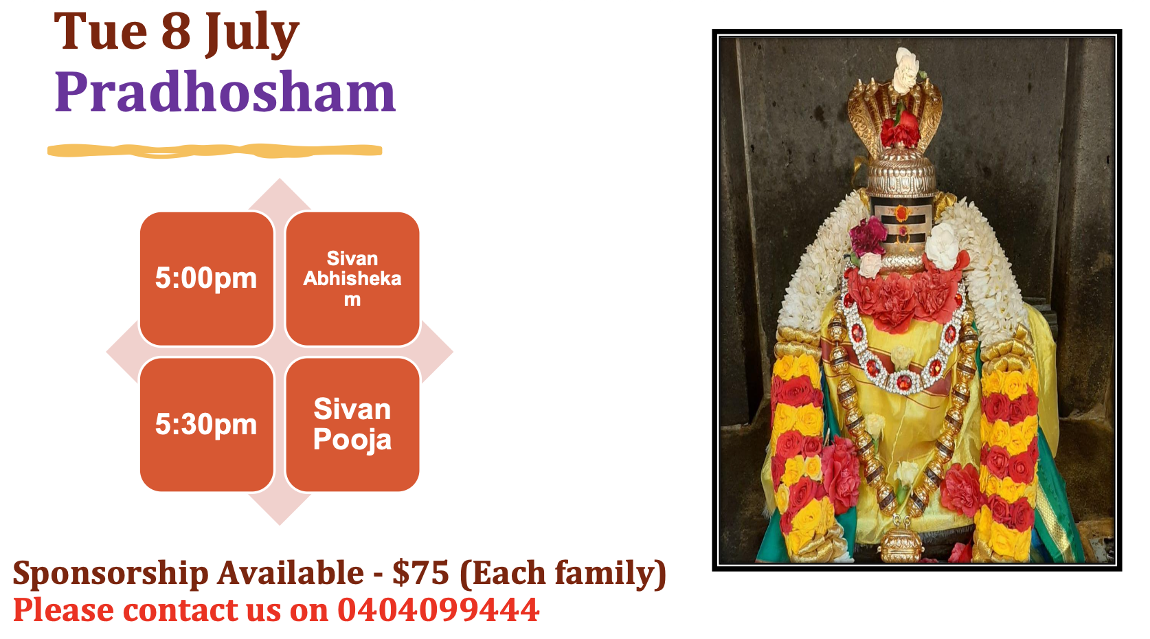Tue 8th July – Pradhosham